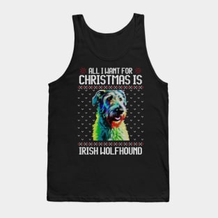 All I Want for Christmas is Irish Wolfhound - Christmas Gift for Dog Lover Tank Top
